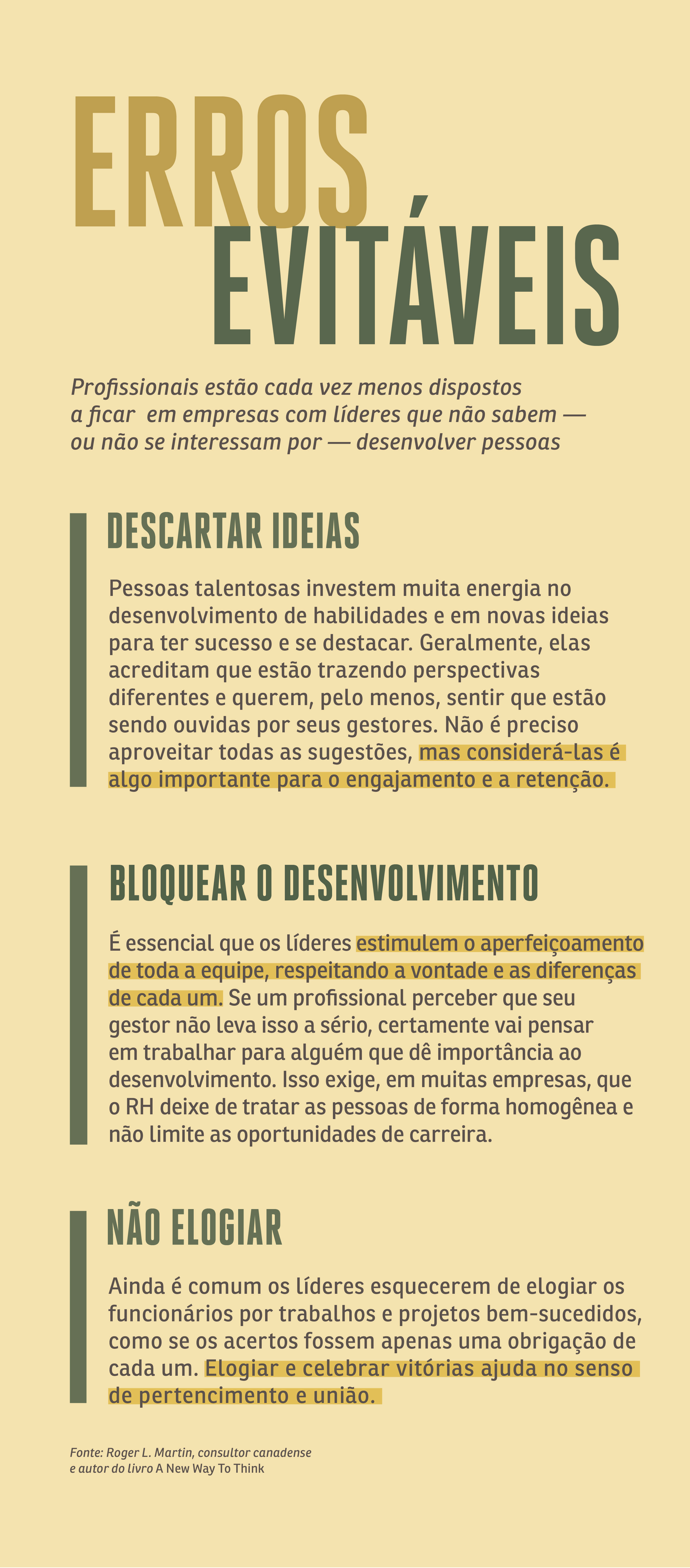 Tr&ecirc;s erros da lideran&ccedil;a que desmotivam talentos: descartar ideias, bloquear o desenvolvimento e n&atilde;o elogiar